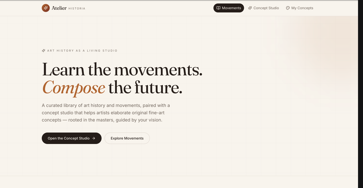 Screenshot of a website homepage titled 'Atelier Historia' with navigation options for 'Movements', 'Concept Studio', and 'My Concepts'. The central message reads 'Learn the movements. Compose the future.' followed by a description about art history and movements, and two buttons labeled 'Open the Concept Studio' and 'Explore Movements'.