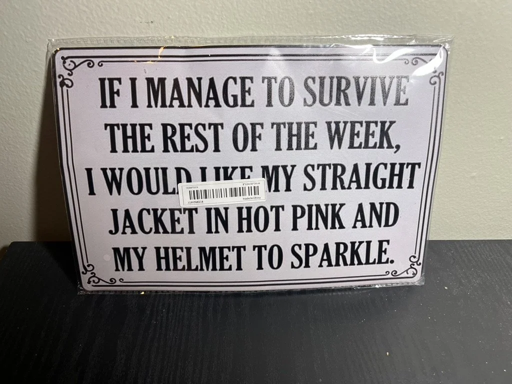 Witty 'Straight Jacket' Decorative Sign