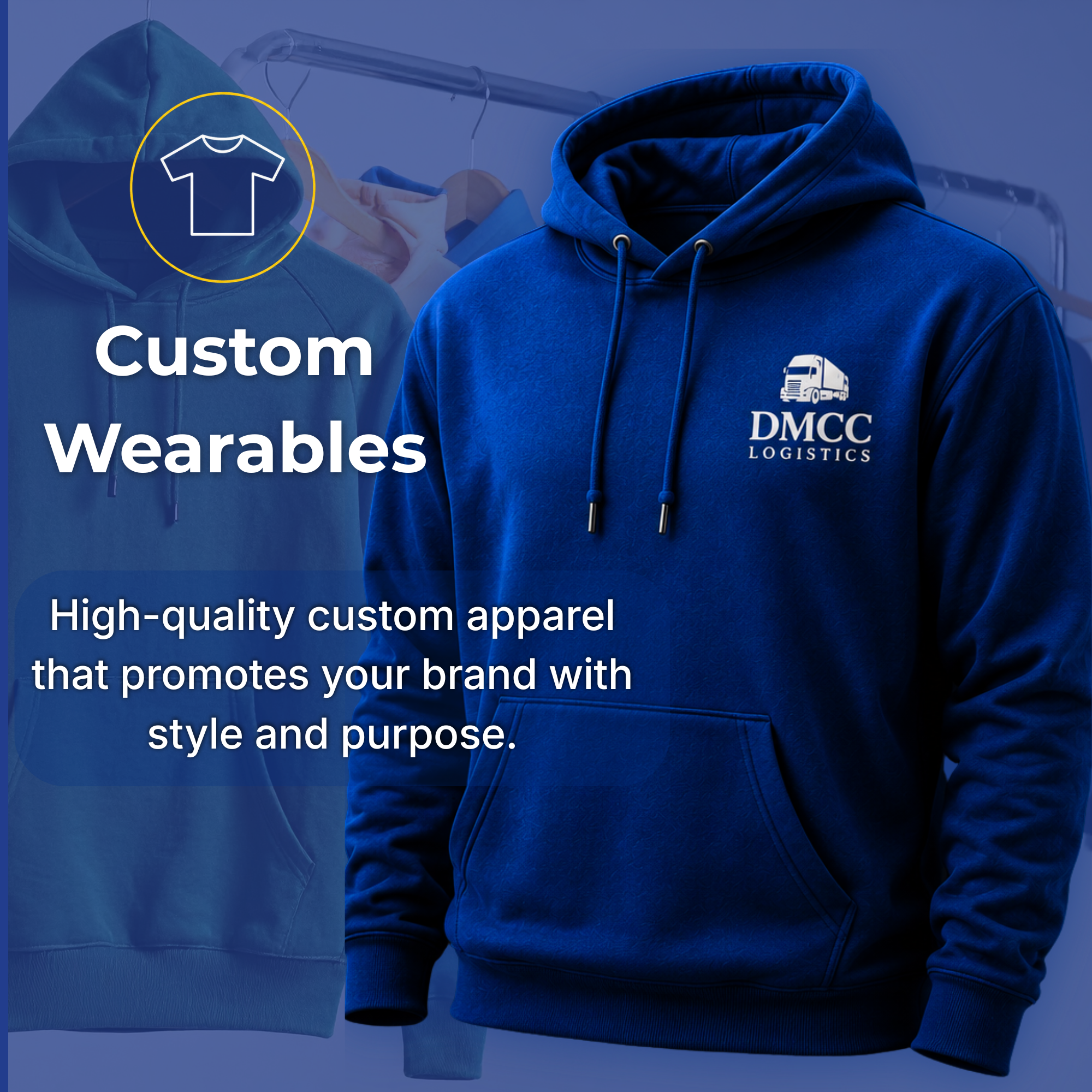 A blue hoodie with a company logo 'DMCC LOGISTICS' and a white t-shirt with a similar logo inside a yellow circle, displayed on a clothing rack, promoting custom wearables.