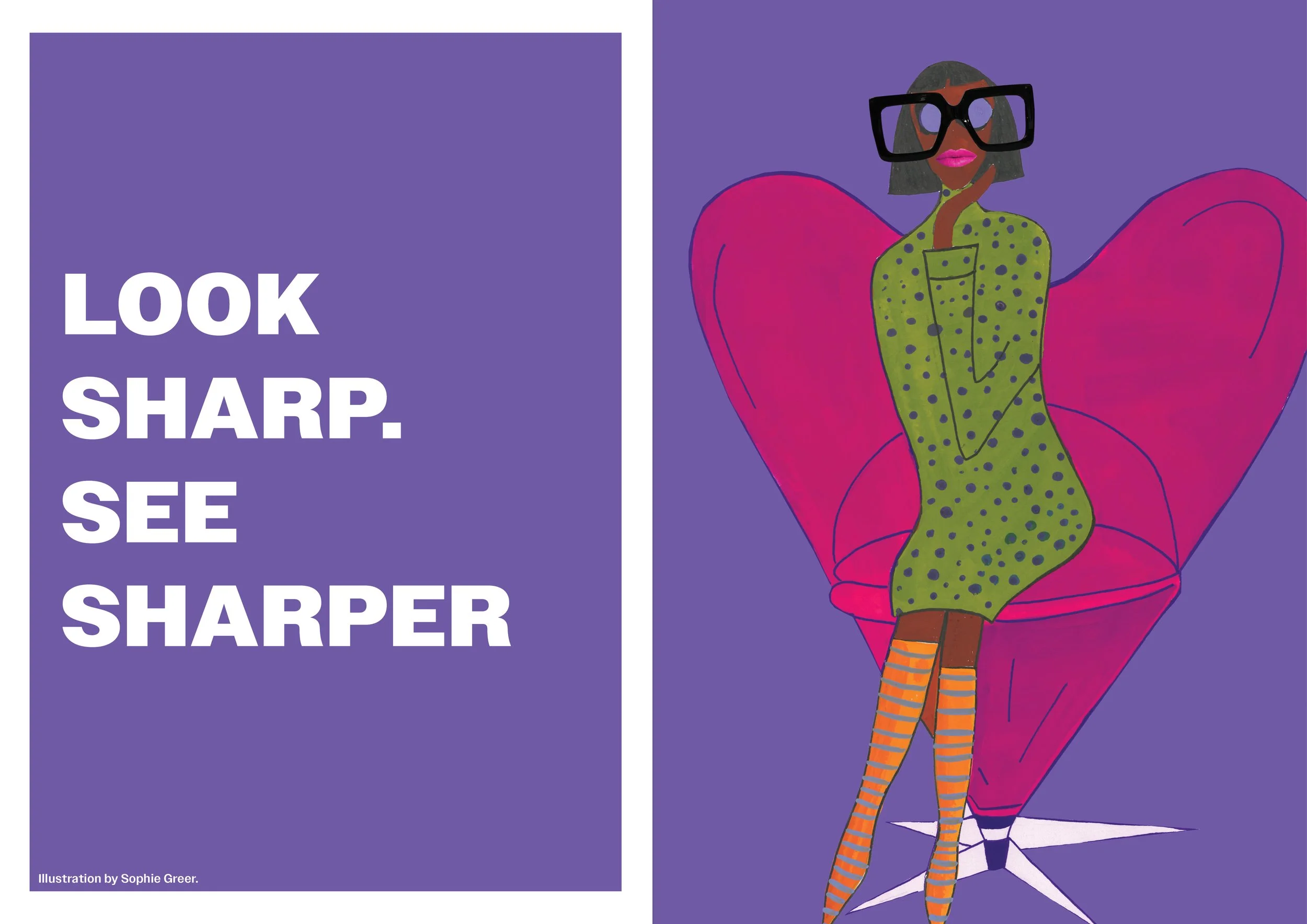 A split image with a purple background. On the left, bold white text says 'Look Sharp. See Sharper.' At the bottom left, it notes 'Illustration by Sophie Greer.' On the right, a stylized illustration of a woman with dark hair, large black glasses, pi