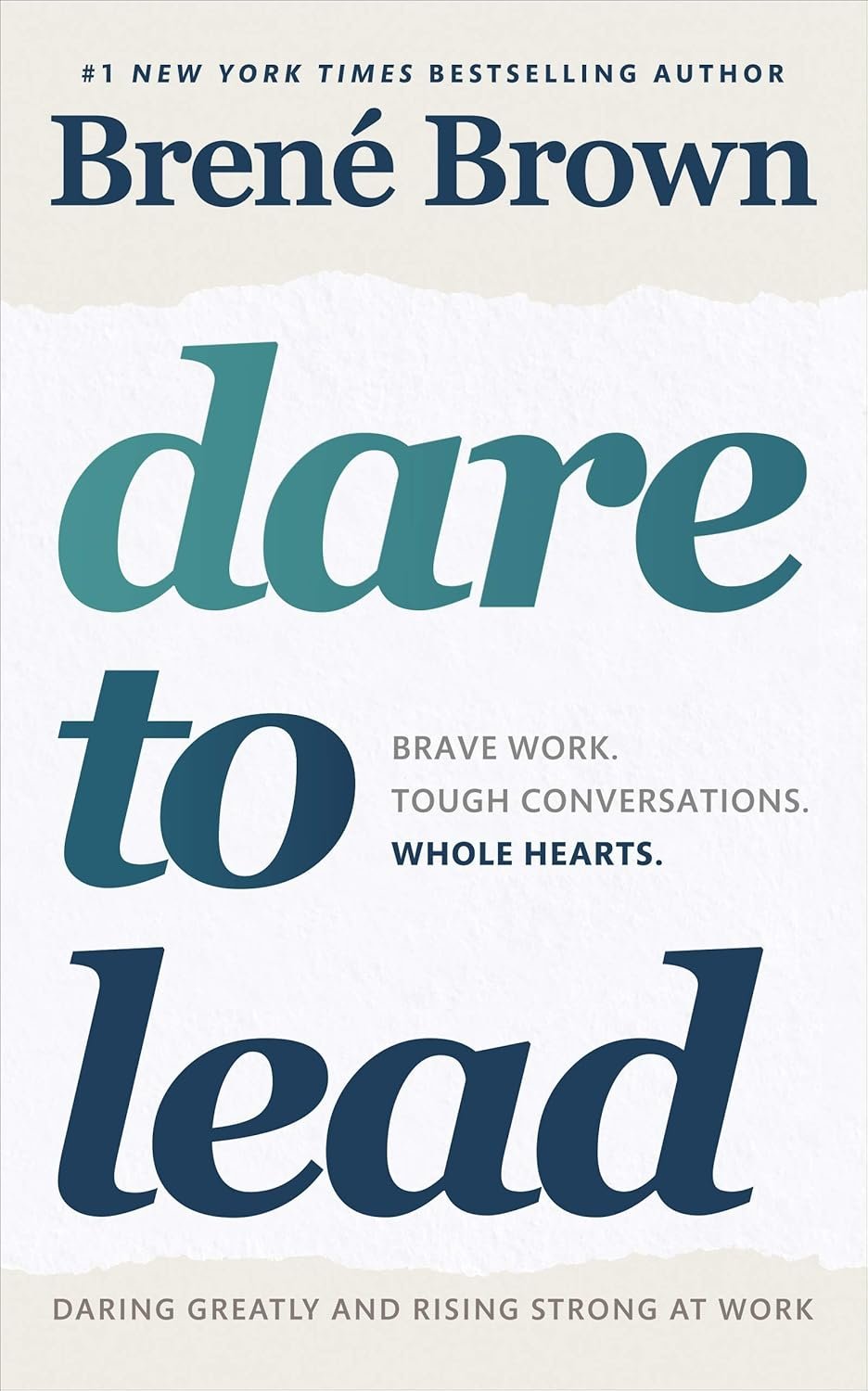 The cover of the book "Dare to Lead" by Brené Brown, featuring large typography and a torn paper effect on a light background.