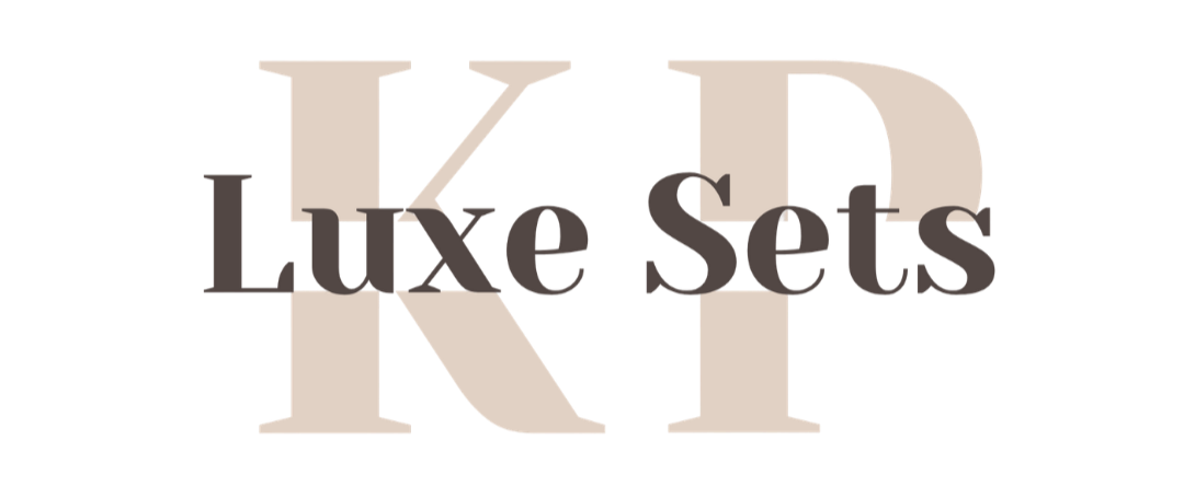 Luxe Sets by KP
