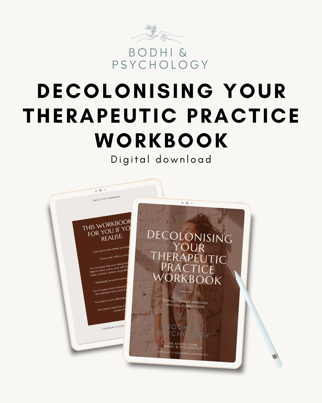 The Decolonising Your Therapeutic Practice - Workbook