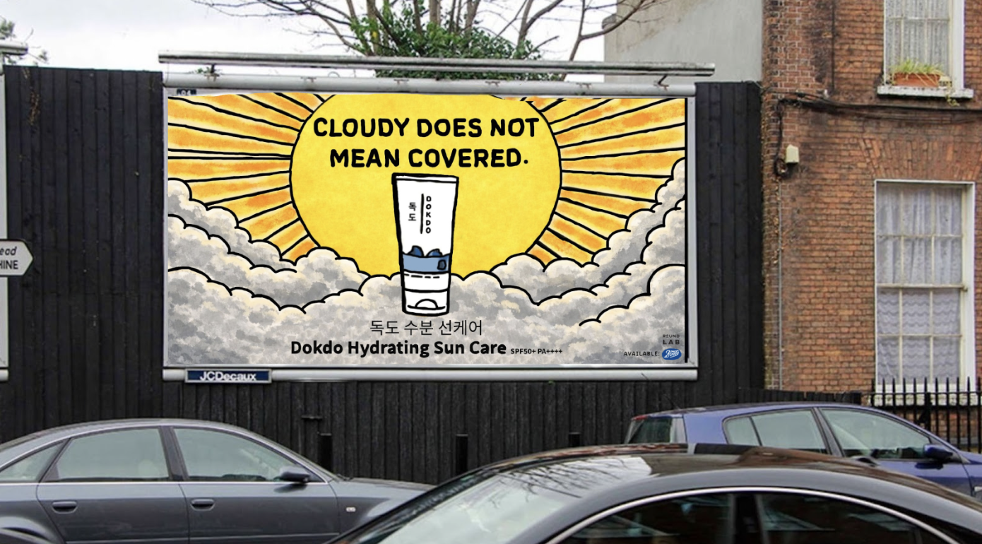 Insight: Sunscreen is often treated as a holiday product in Ireland rather than part of an everyday skincare routine.
Idea: Use cloudy weather itself as the visual barrier hiding UV risk.
Execution: A campaign spanning 48-sheet, 6-sheet and social, i