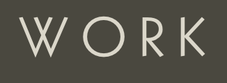 The word 'WORK' written in large white letters on a dark gray background.