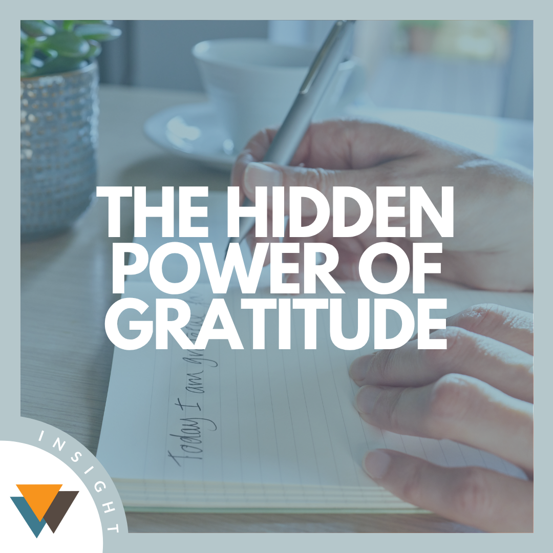 The Hidden Power of Gratitude