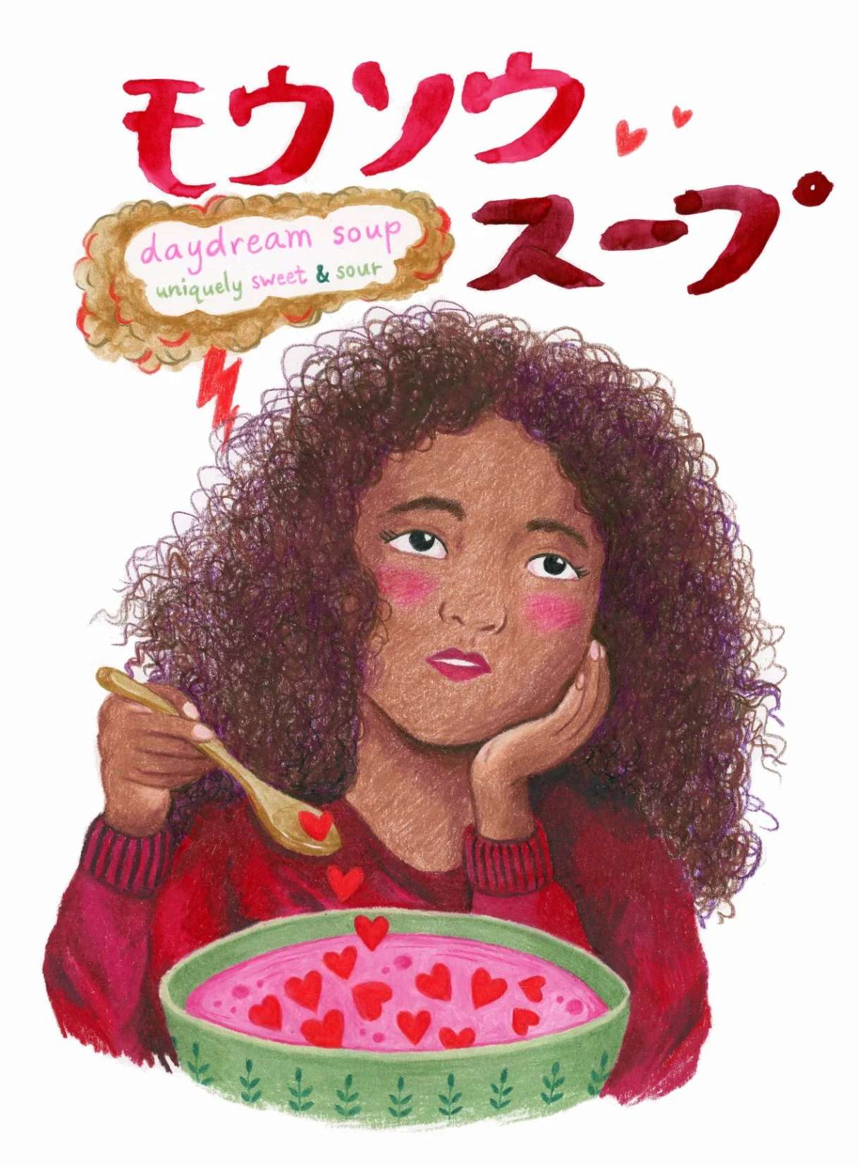 Illustration of a young woman daydreaming over a pink bowl of heart soup. Hand-lettered text reads MOUSOU SOUP daydream soup uniquely sweet & sour. MOUSOU is Japanese for daydream.