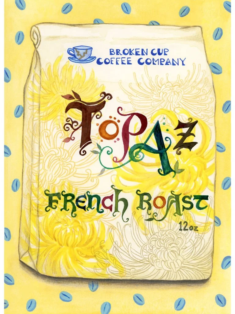Coffee bag design with the text "Broken Cup Coffee Company Topaz French Roast 12 oz." Illustrations of small broken cup logo and chrysanthemum on bag. Illustration of coffee beans in the background.