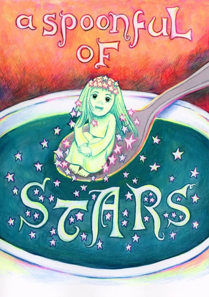 Book cover design for the title "A Spoonful of Stars." A luminous star child sits on a spoon over a soup bowl full of tiny stars.