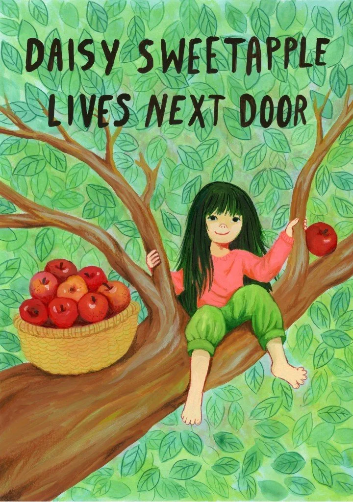 Book cover design for the title "Daisy Sweetapple Lives Next Door." A child sits in the branches of a tall apple tree next to a big basket of freshly picked red apples.