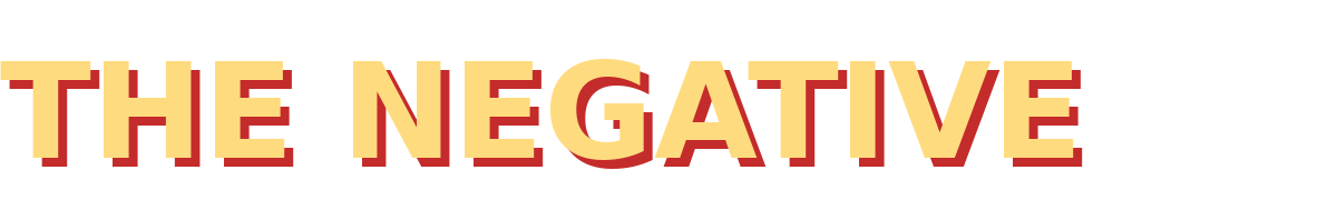 THE NEGATIVE