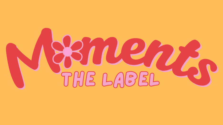 Moments the Label