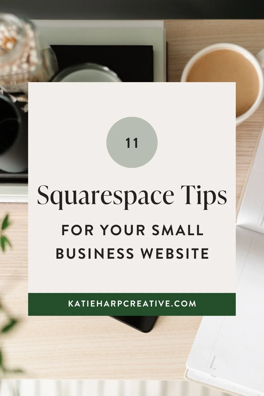 11 Squarespace Tips for Your Small Business Website