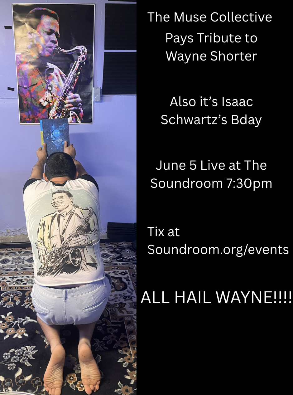 Isaac Birthday Show Tribute to Wayne Shorter