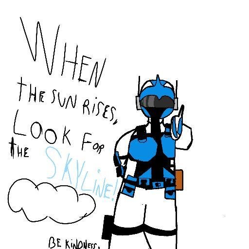 Drawing of a robot wearing a helmet with a blue and black color scheme, standing next to a cloud illustration. Handwritten text says, 'When the sun rises, look for the sky line. Be kind.'