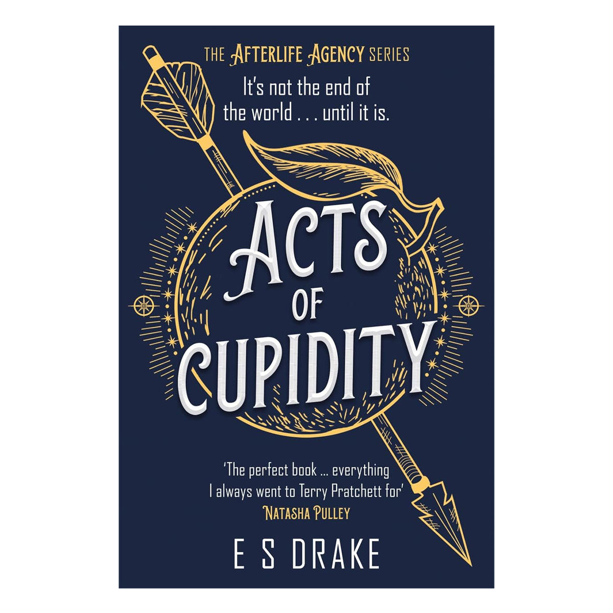 Acts of Cupidity by E. S. Drake