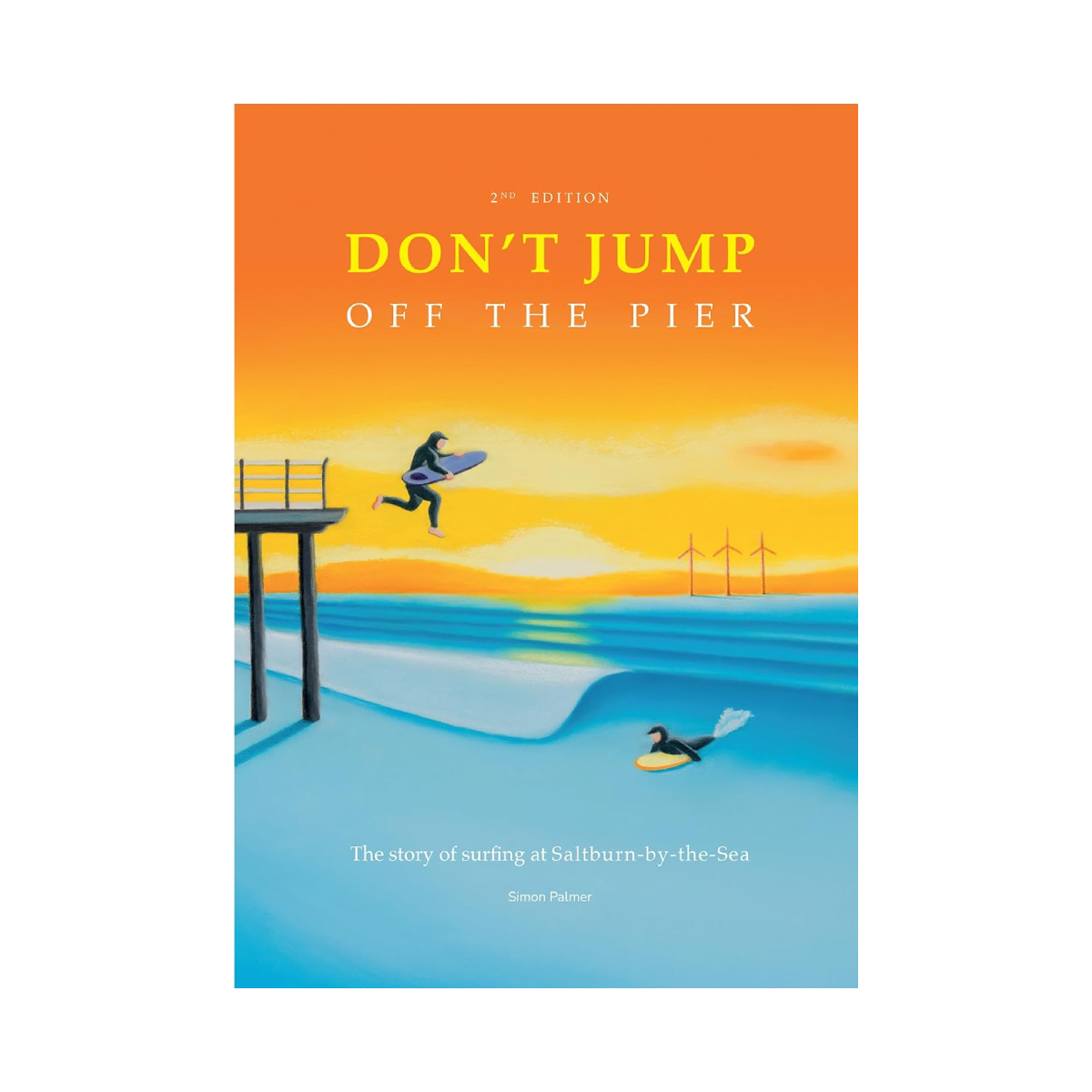 Don't Jump off the Pier by Simon Palmer