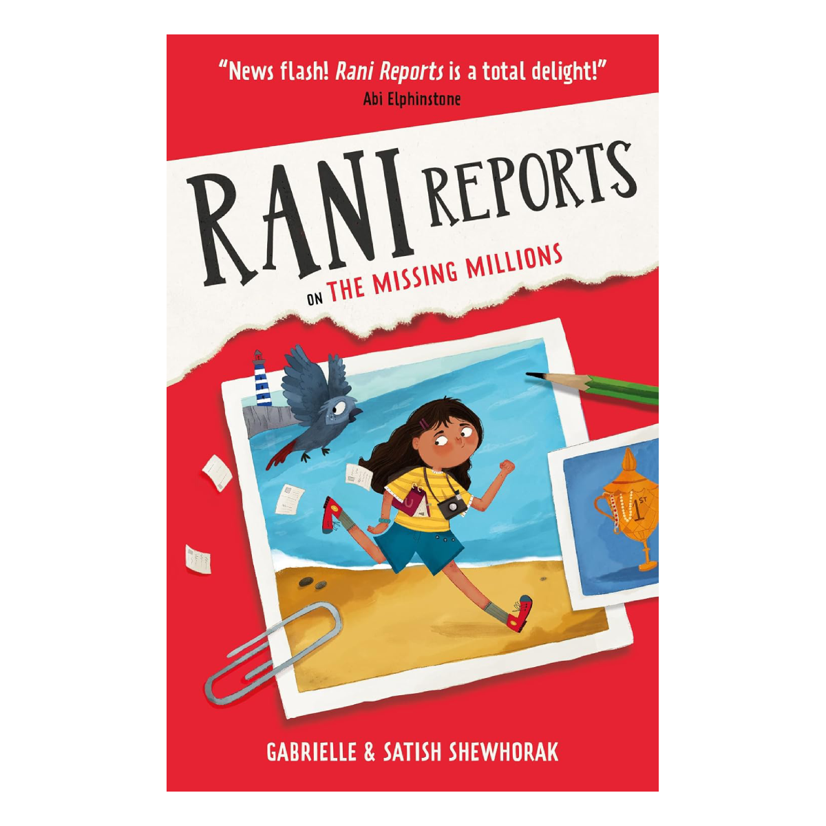 Rani Reports on the Missing Millions by Gabrielle and Satish Shewhorak