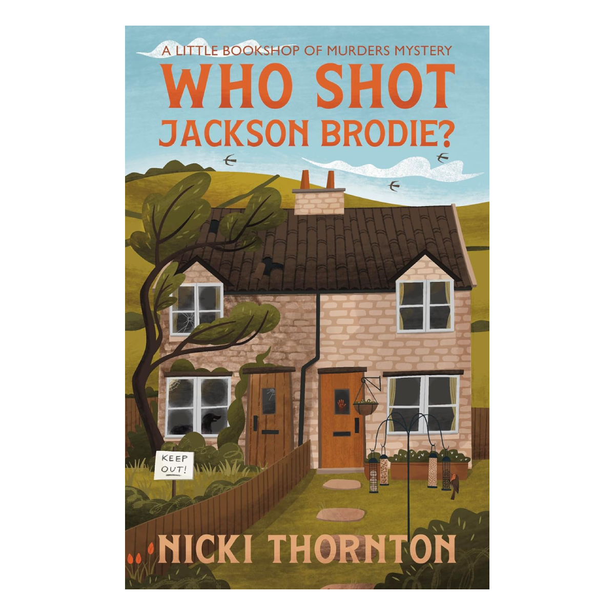 Who Shot Jackson Brodie? by Nicki Thornton