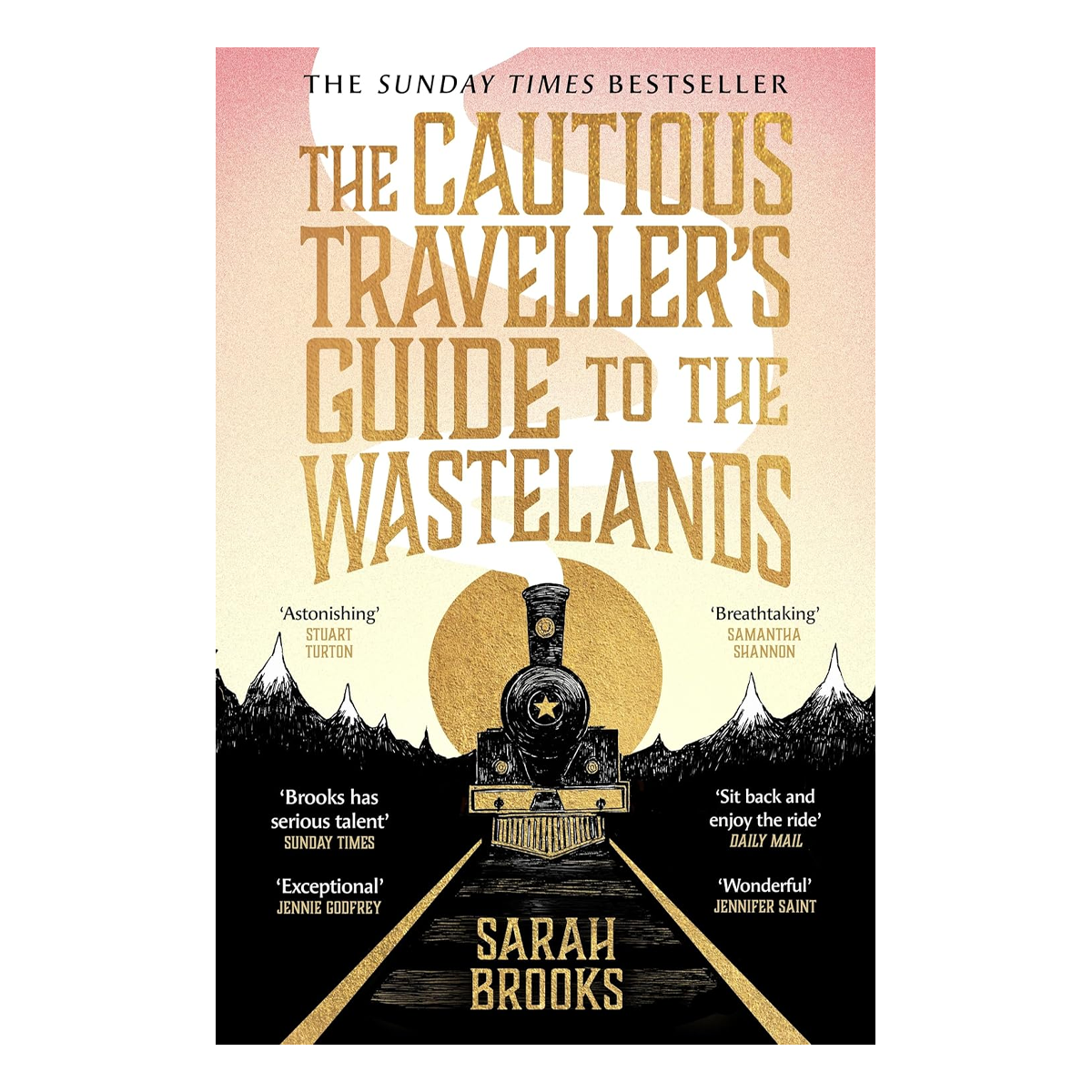 The Cautious Traveller's Guide to the Wastelands by Sarah Brooks