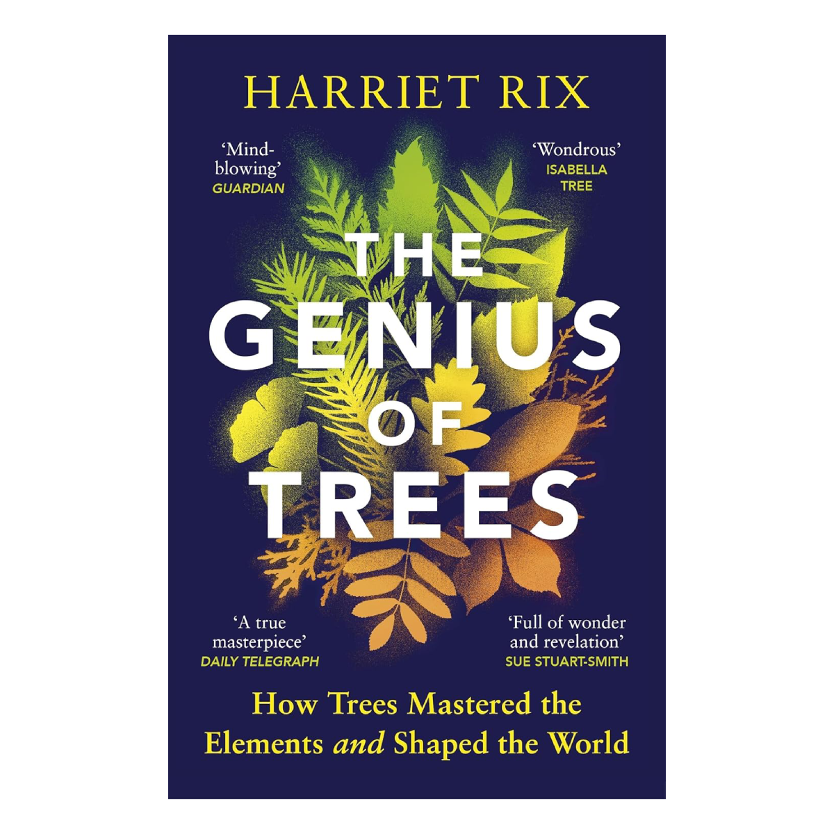 The Genius of Trees by Harriet Rix