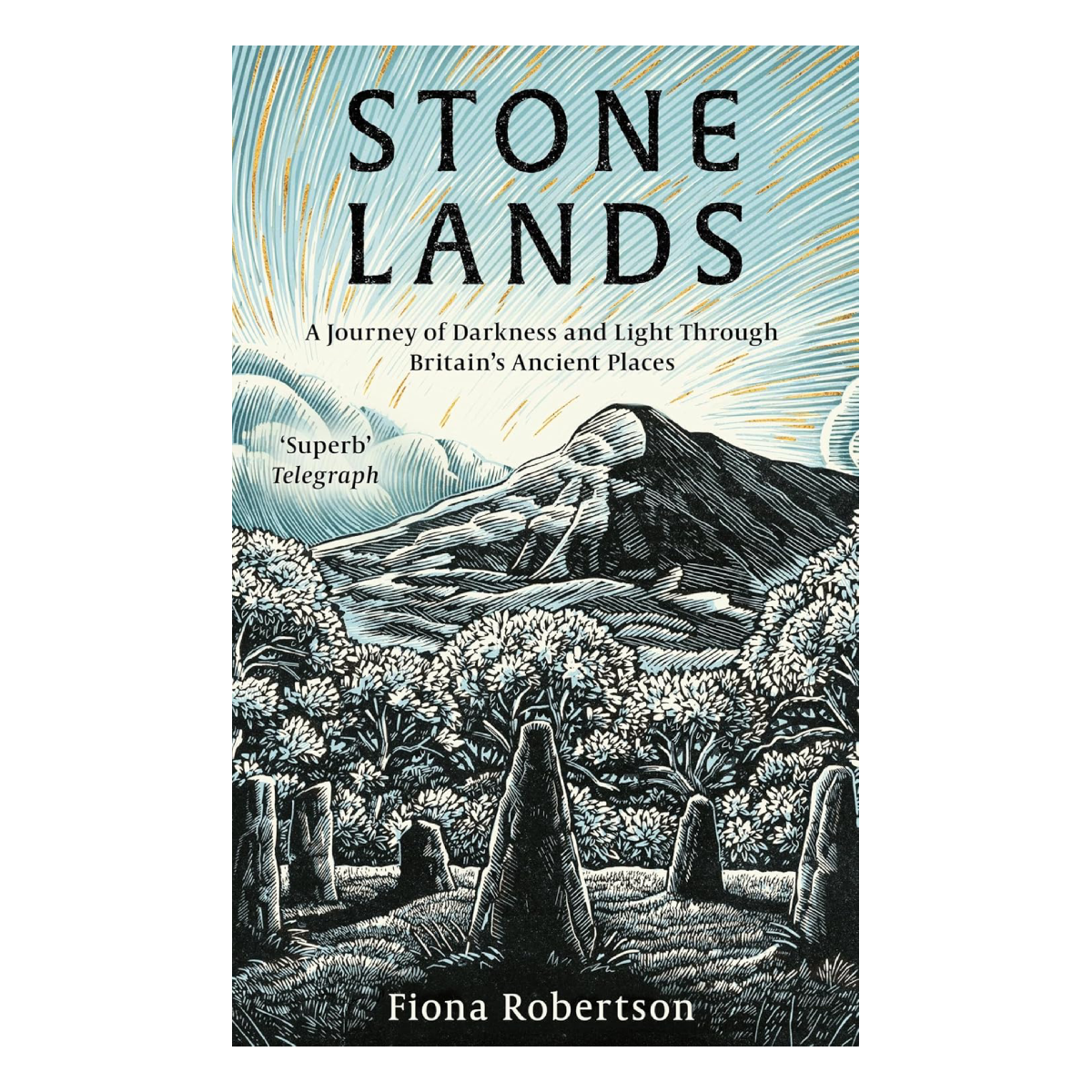 Stone Lands by Fiona Robertson