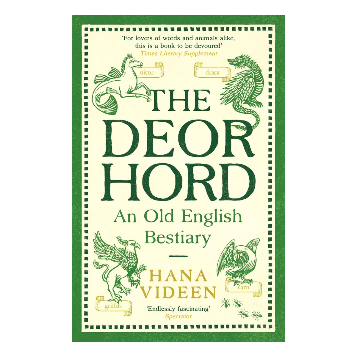 The Deorhord by Hana Videen