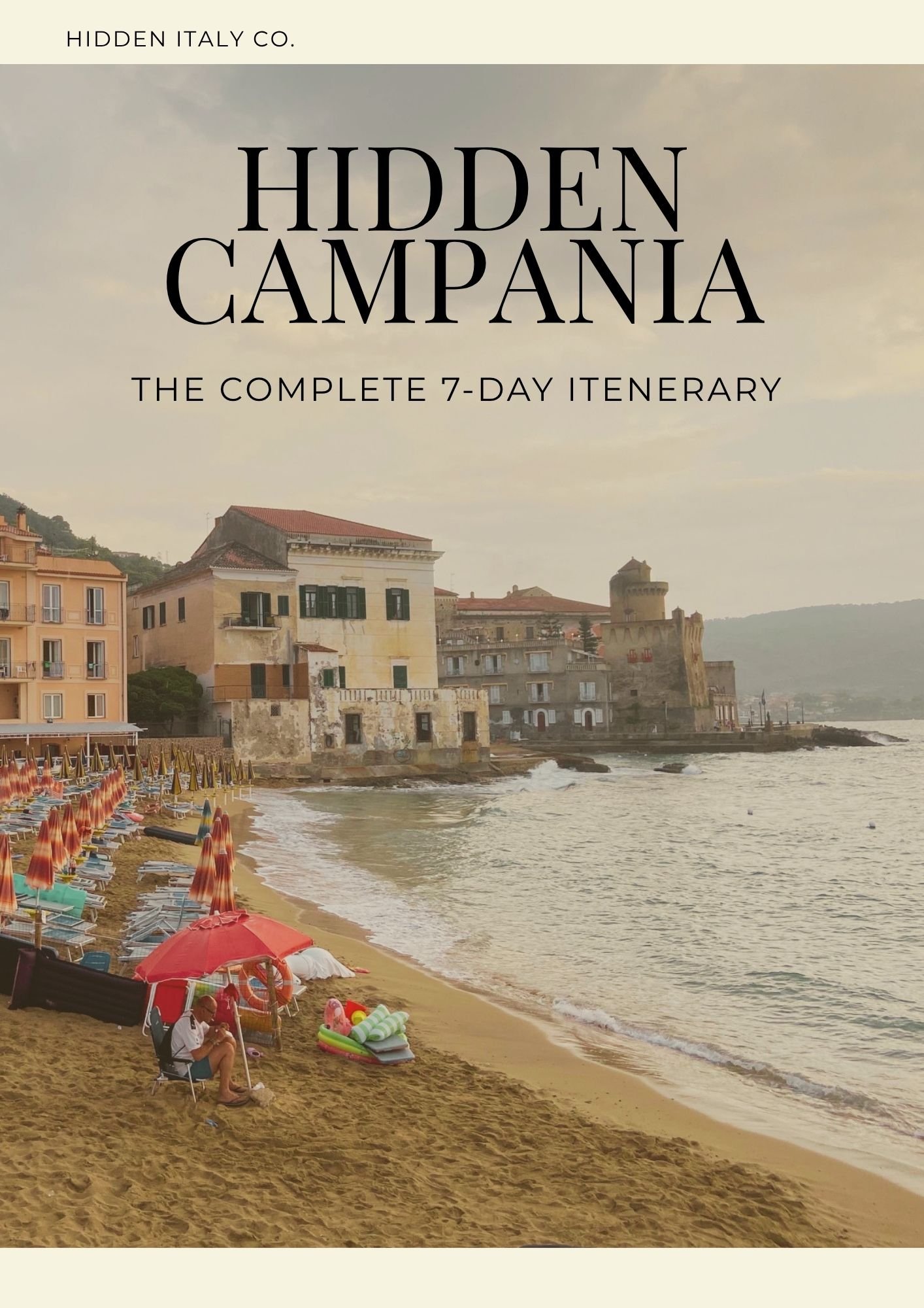 Hidden Campania - A 7 Day Itinerary