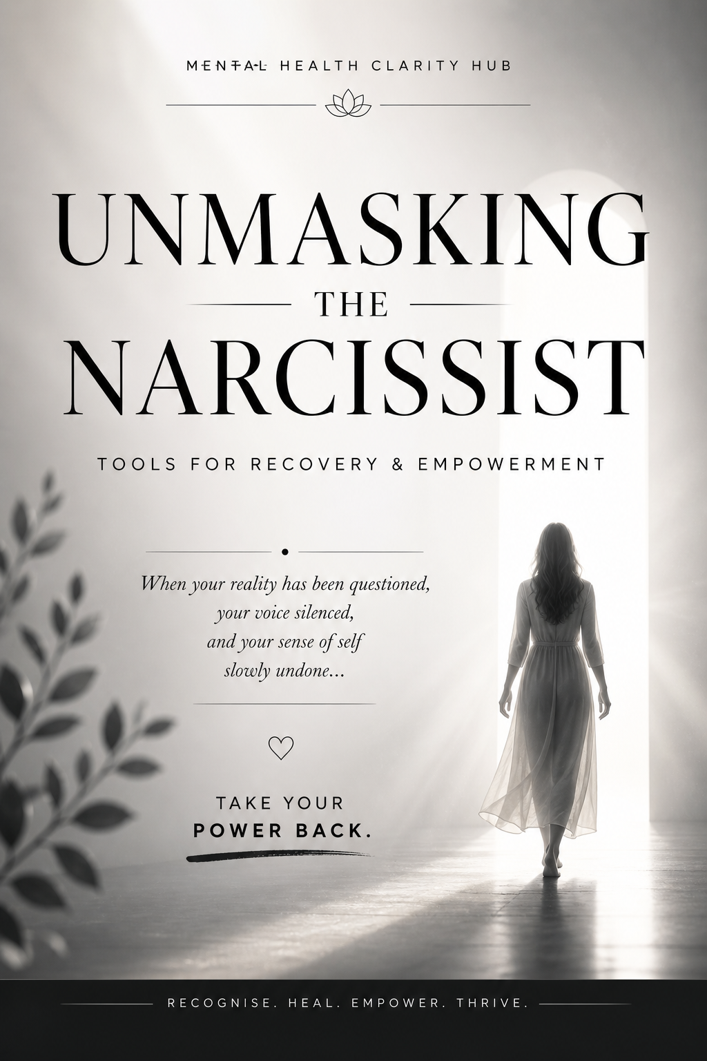 Understanding Narcissism: Strategic Tools to Take Your Power Back