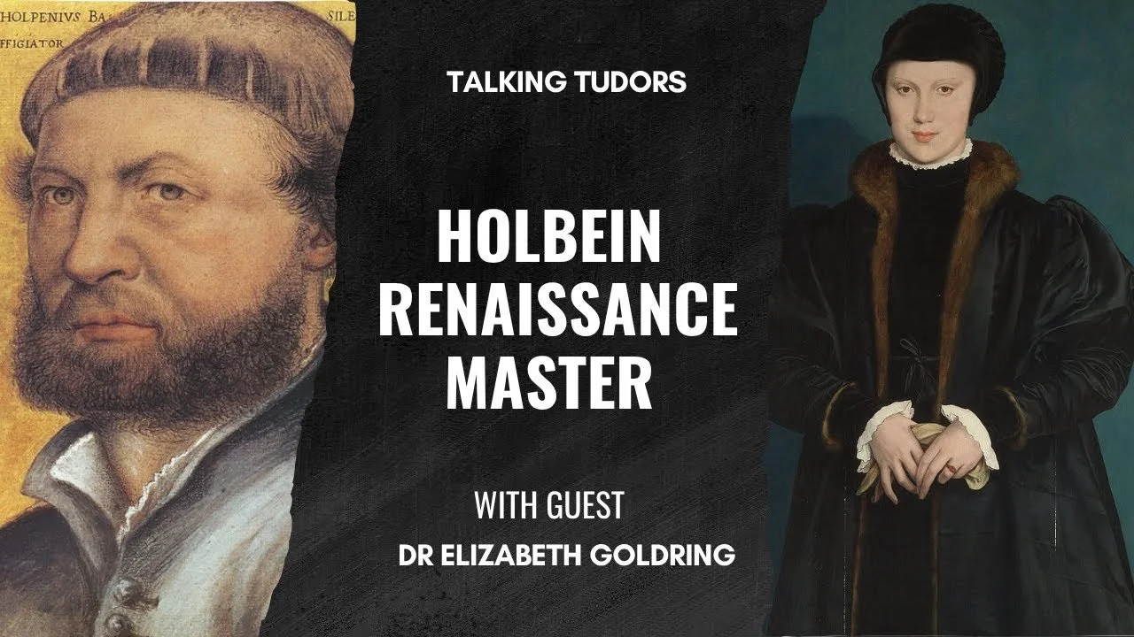 Talking Tudors: Holbein