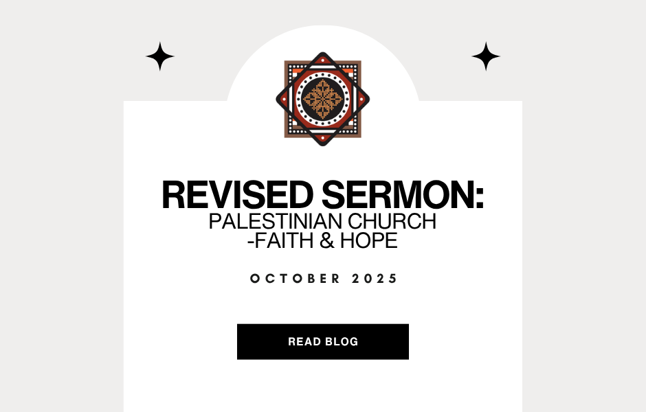 Revised Sermon: Palestinian Church - Faith and Hope