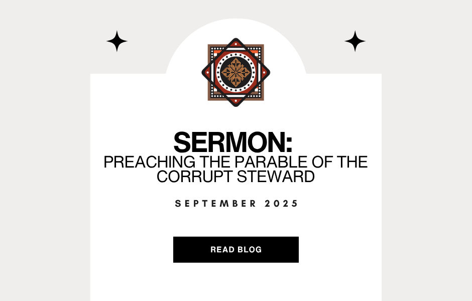 Sermon: Preaching the Parable of the Corrupt Steward