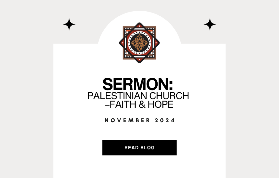 Sermon: 'Palestinian Church: Faith & Hope' by John Na'em Snobar