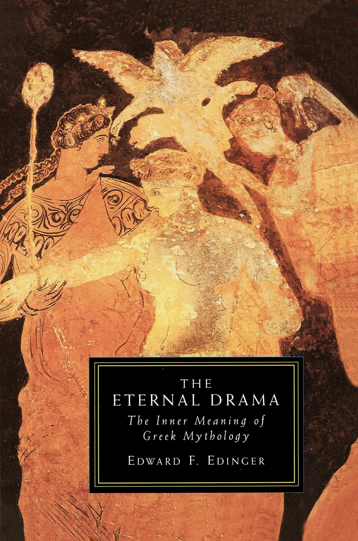 The Eternal Drama: The Internal Meaning of Greek Mythology