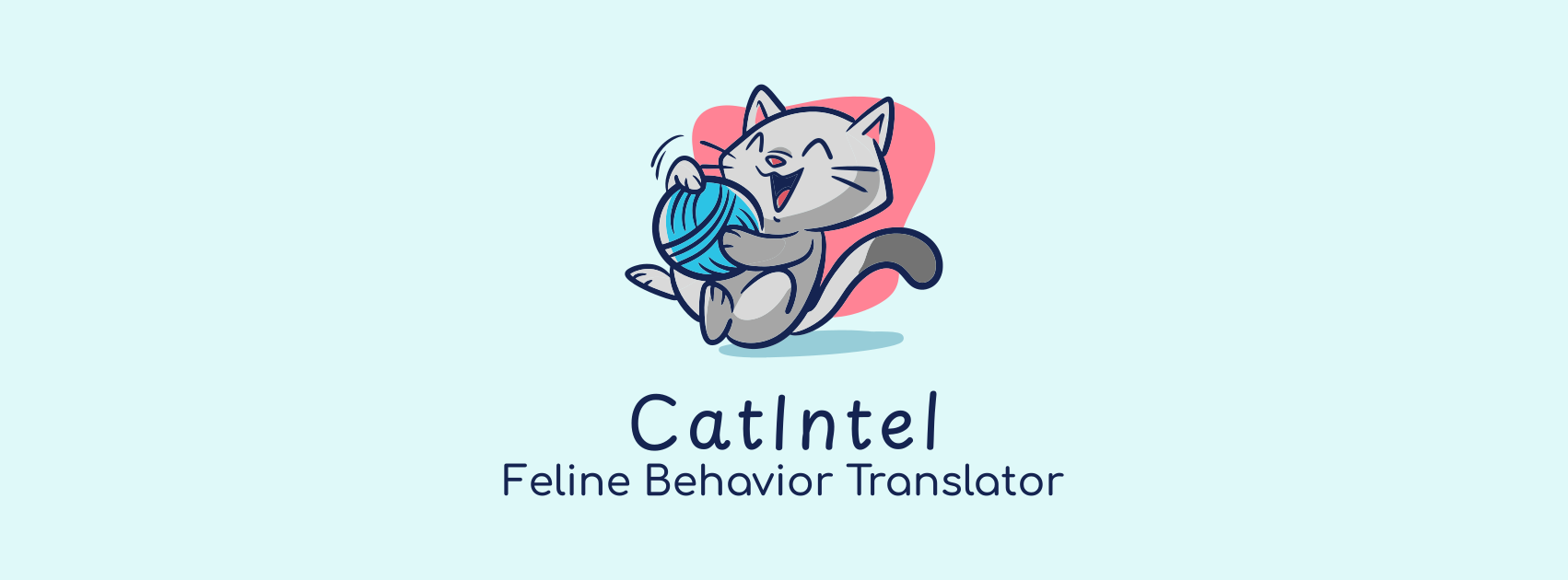 Cartoon happy gray cat holding a ball of blue yarn, with a pink background shape behind it, and the text "CatIntel Feline Behavior Translator" below.