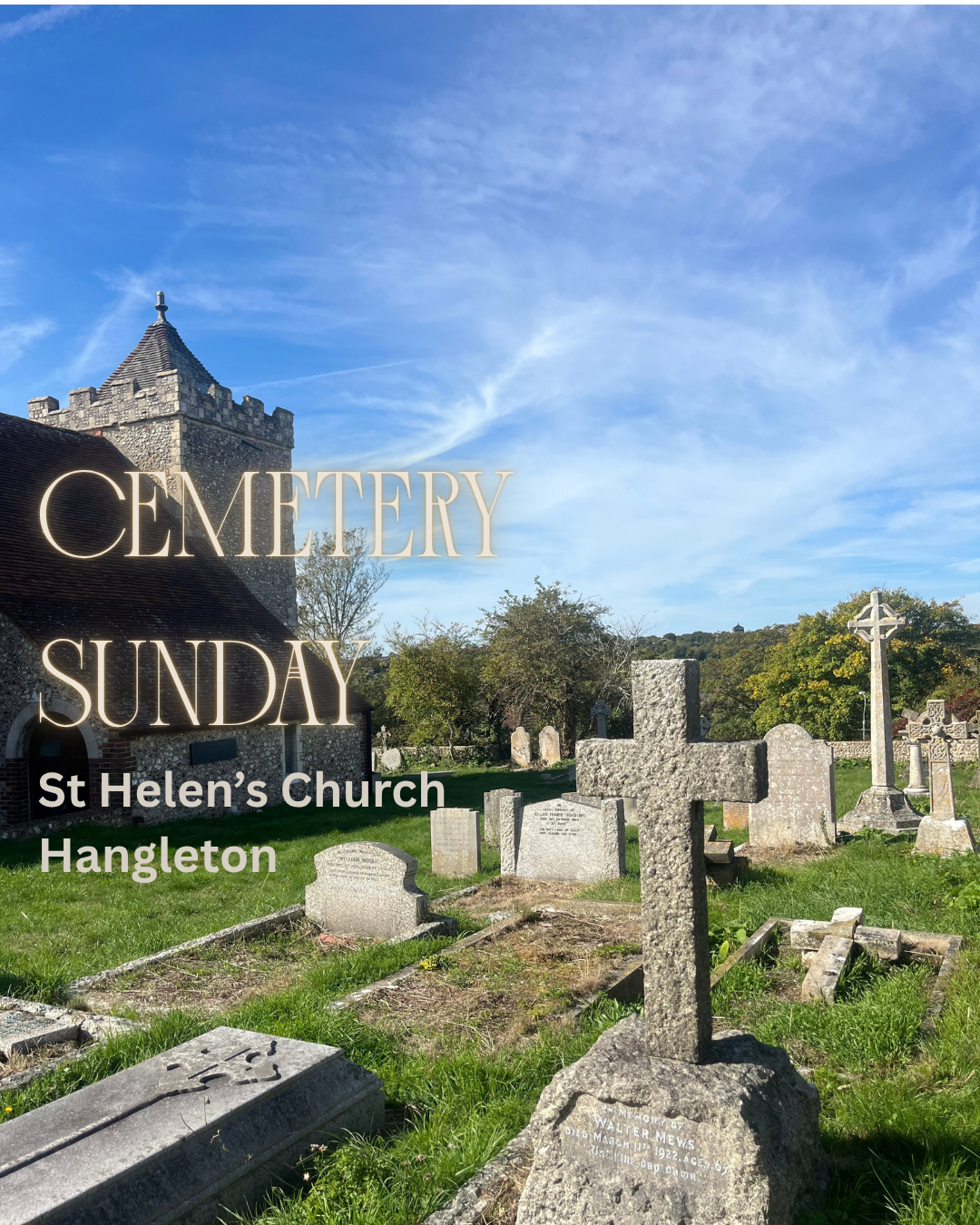 Cemetery Sunday #2  - St Helen’s, Hangleton, East Sussex