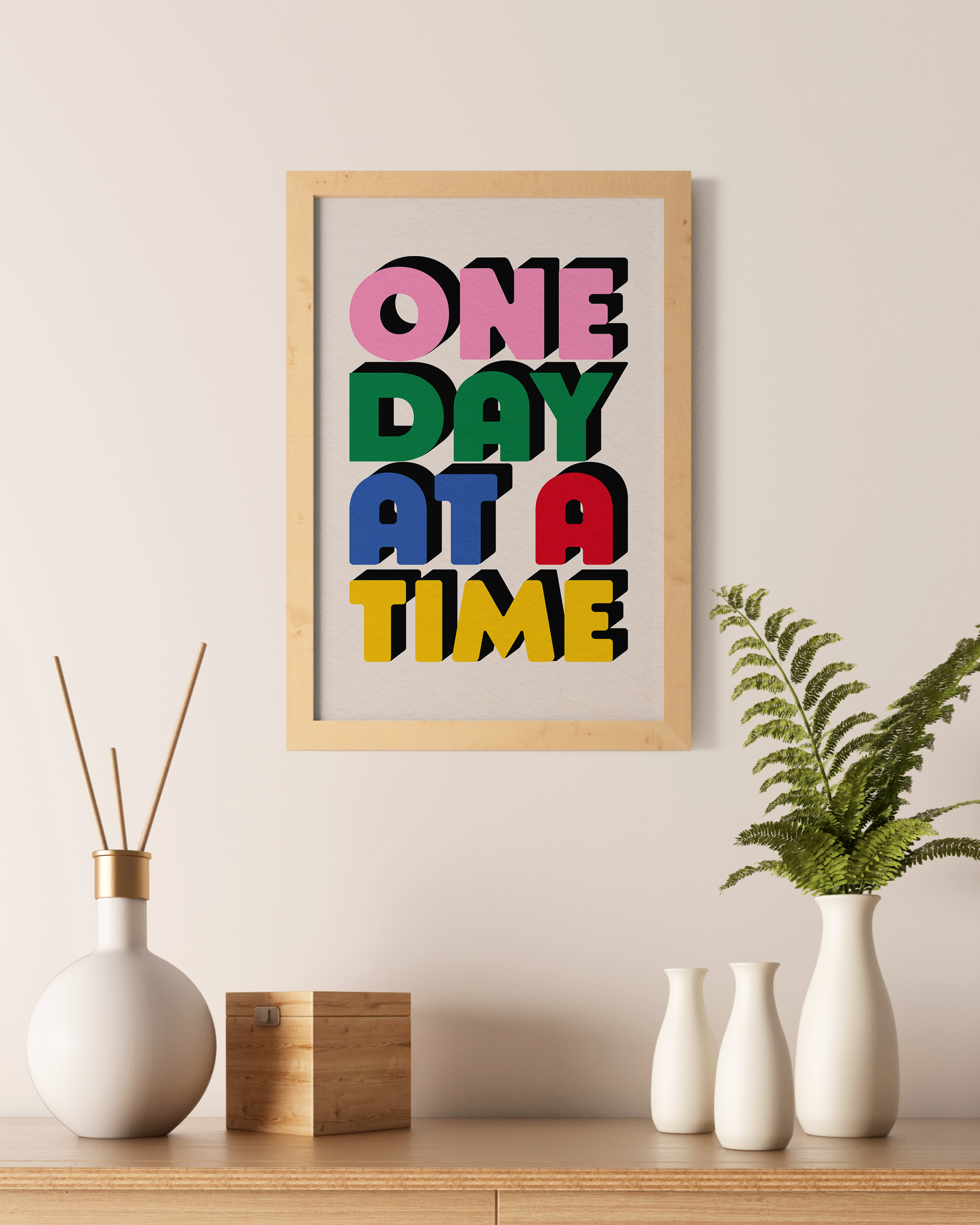 One Day at a Time Poster - 12” x 16”