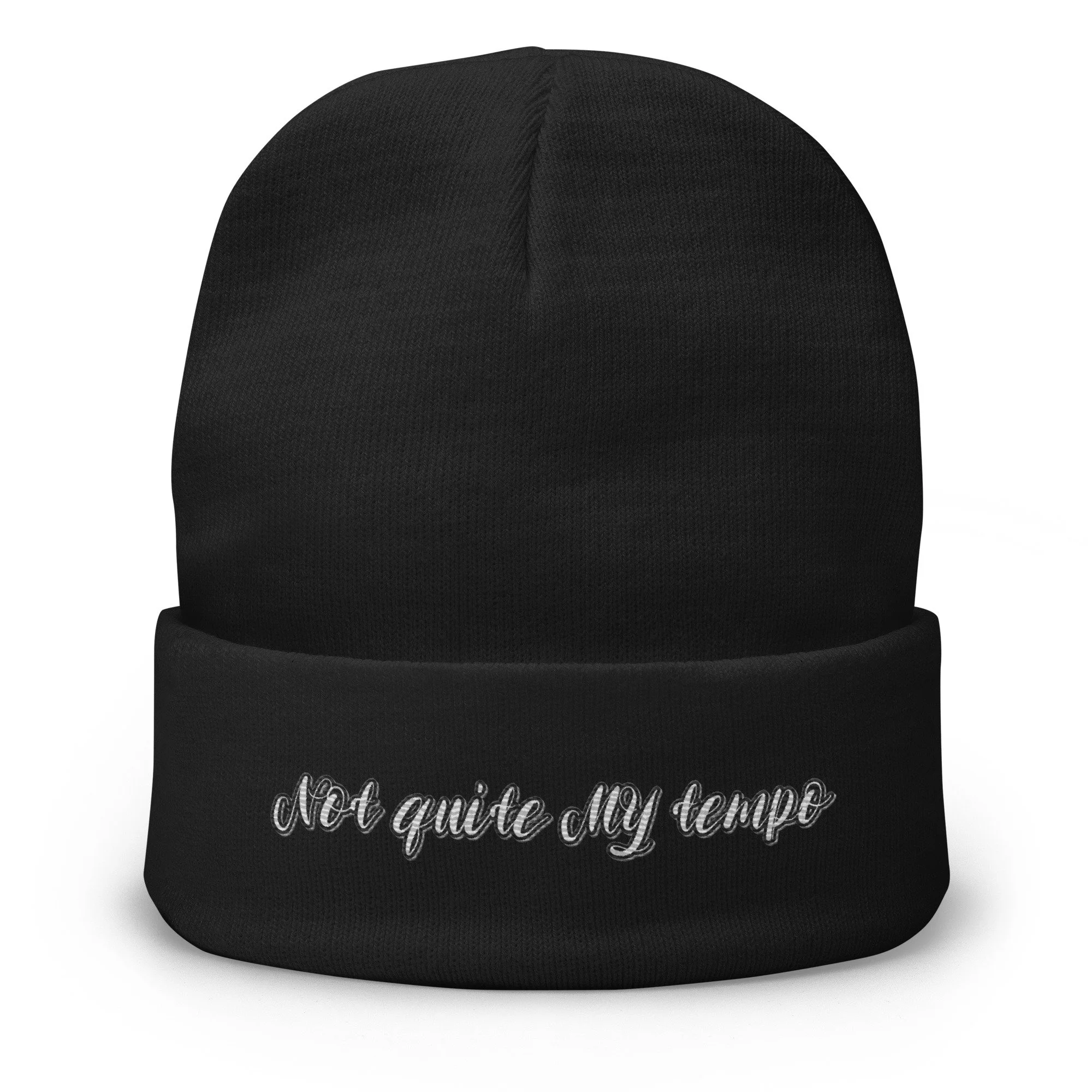 NOT QUITE MY TEMPO Beanie