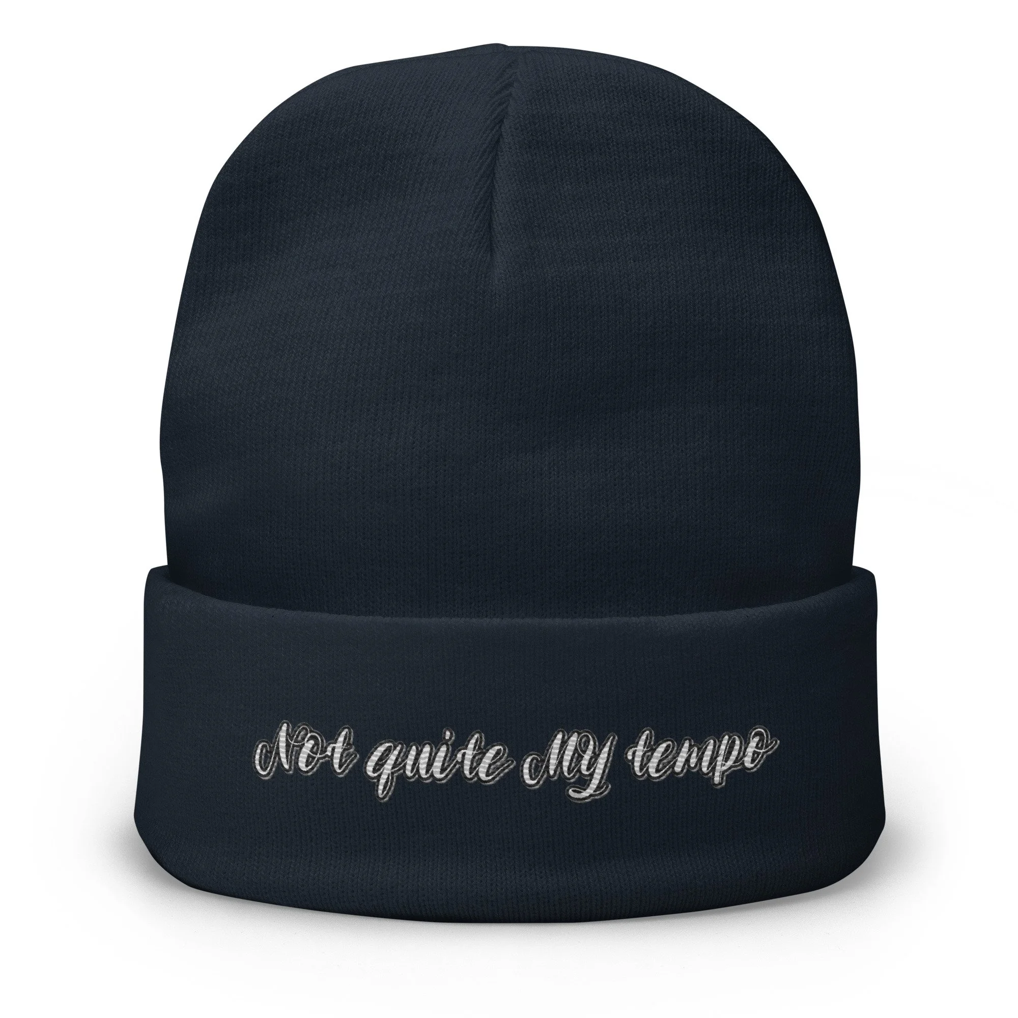 NOT QUITE MY TEMPO Beanie