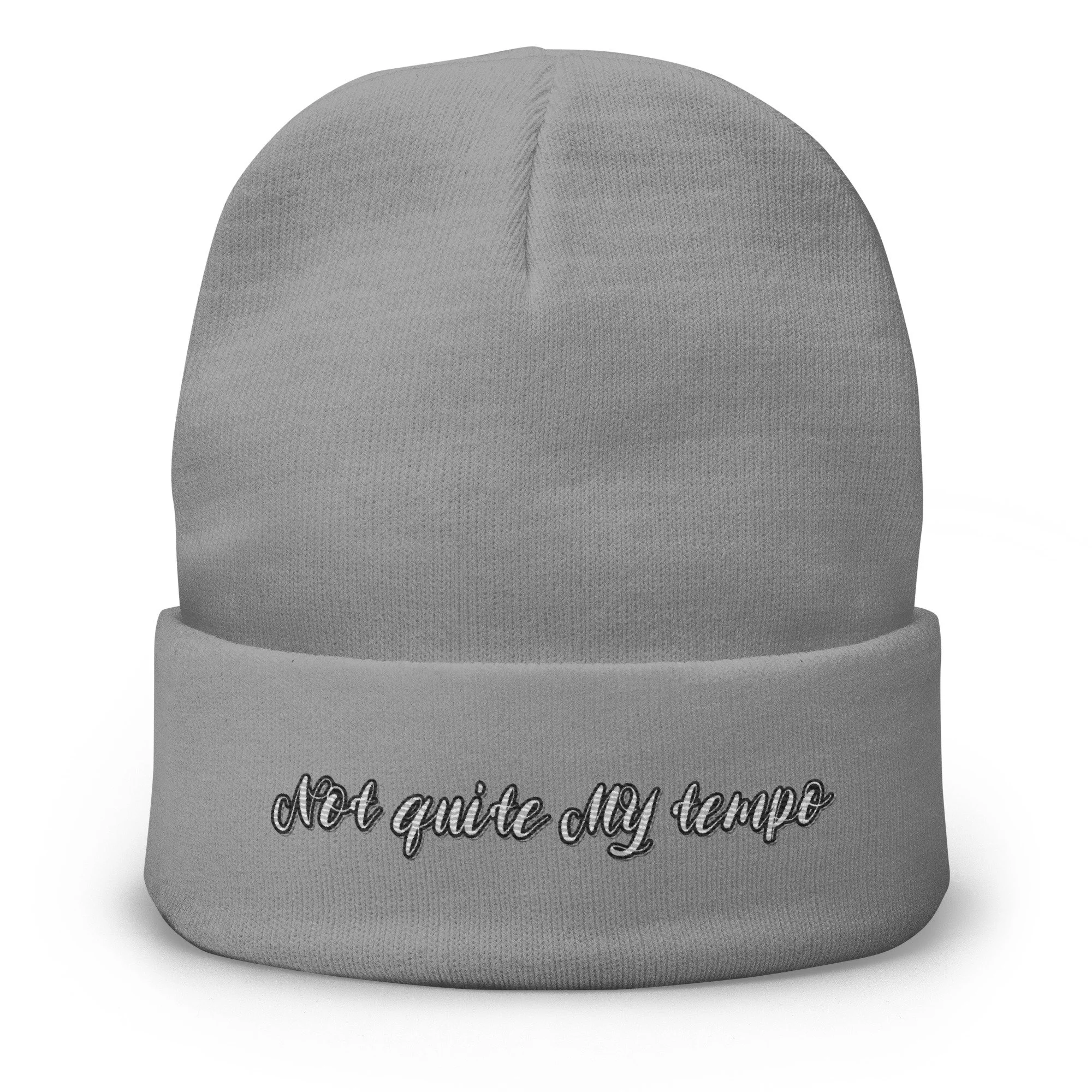 NOT QUITE MY TEMPO Beanie