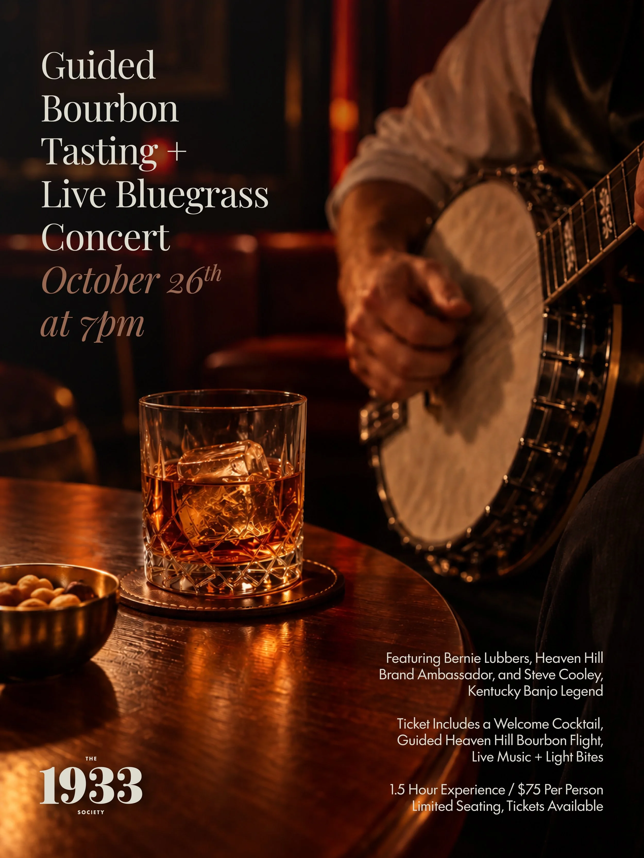 An evening best served neat.

Join us October 26 for a guided @heavenhillbourbon tasting with Brand Ambassador Bernie Lubbers, accompanied by live bluegrass from Kentucky banjo legend Steve Cooley.

A welcome cocktail, curated bourbon flight, live mu
