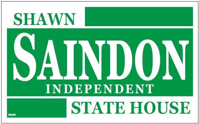 Shawn Saindon Independent for State Rep
