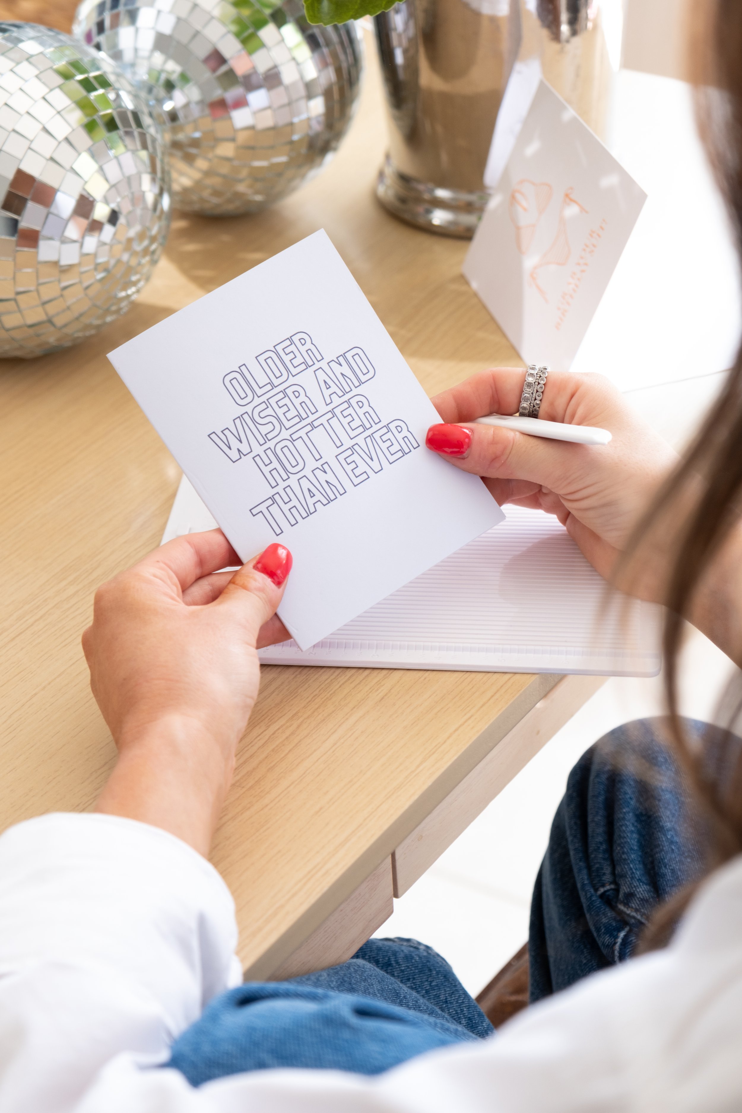 Older, Wiser & Hotter Birthday Card