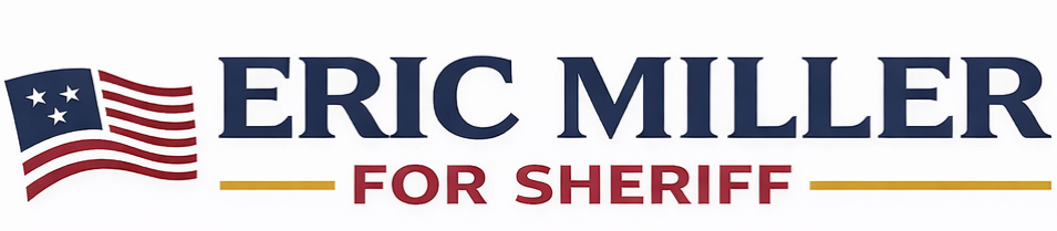 Eric Miller for Sheriff