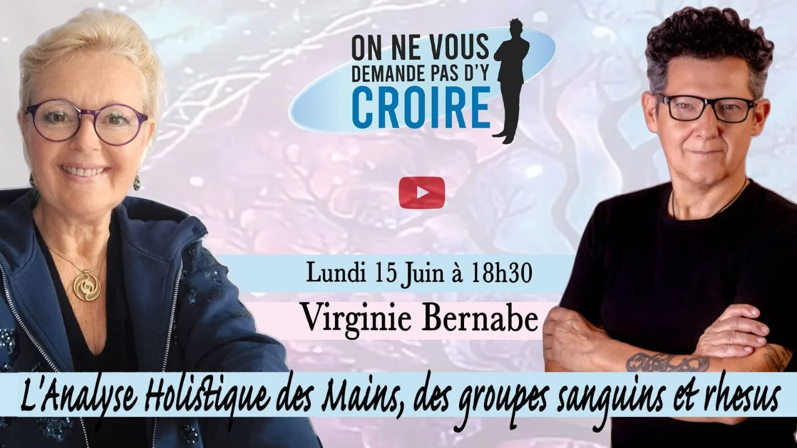 Affiche annonçant une conférence avec Virginie Bernabe, le lundi 15 juin à 18h30, sur l'analyse holistique des mains, des groupes sanguins et du Rhesus, avec des portraits de Virginie Bernabe et un autre intervenant, en français.