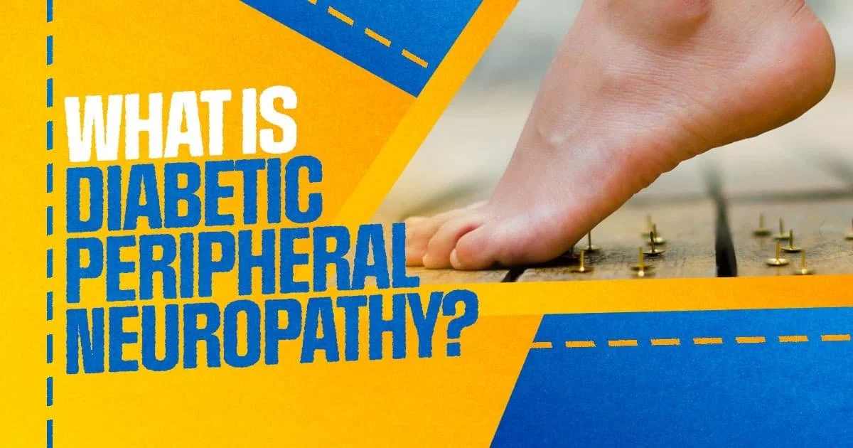 What is Diabetic Peripheral Neuropathy?