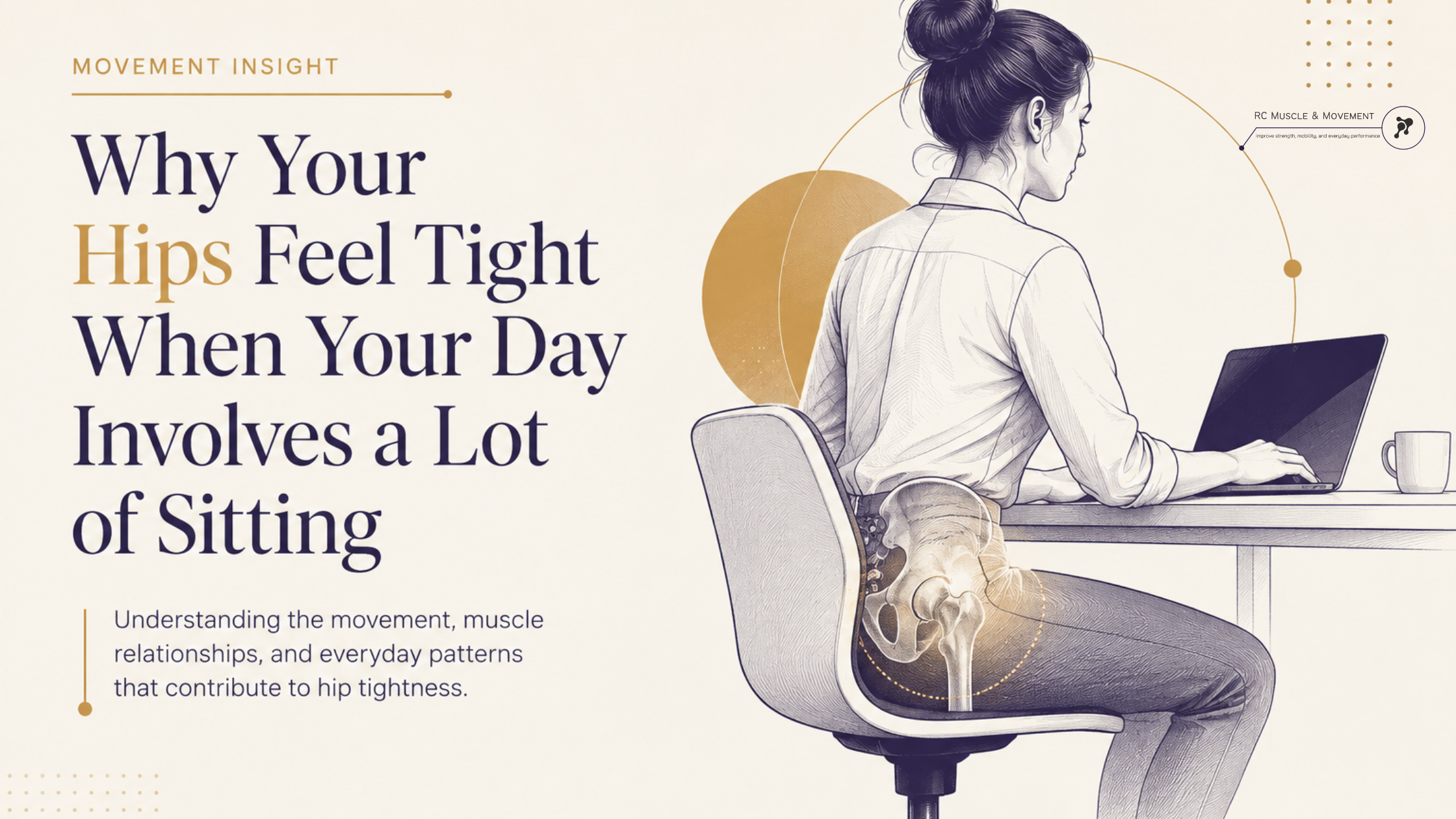 Why Your Hips Feel Tight When Your Day Involves a Lot of Sitting