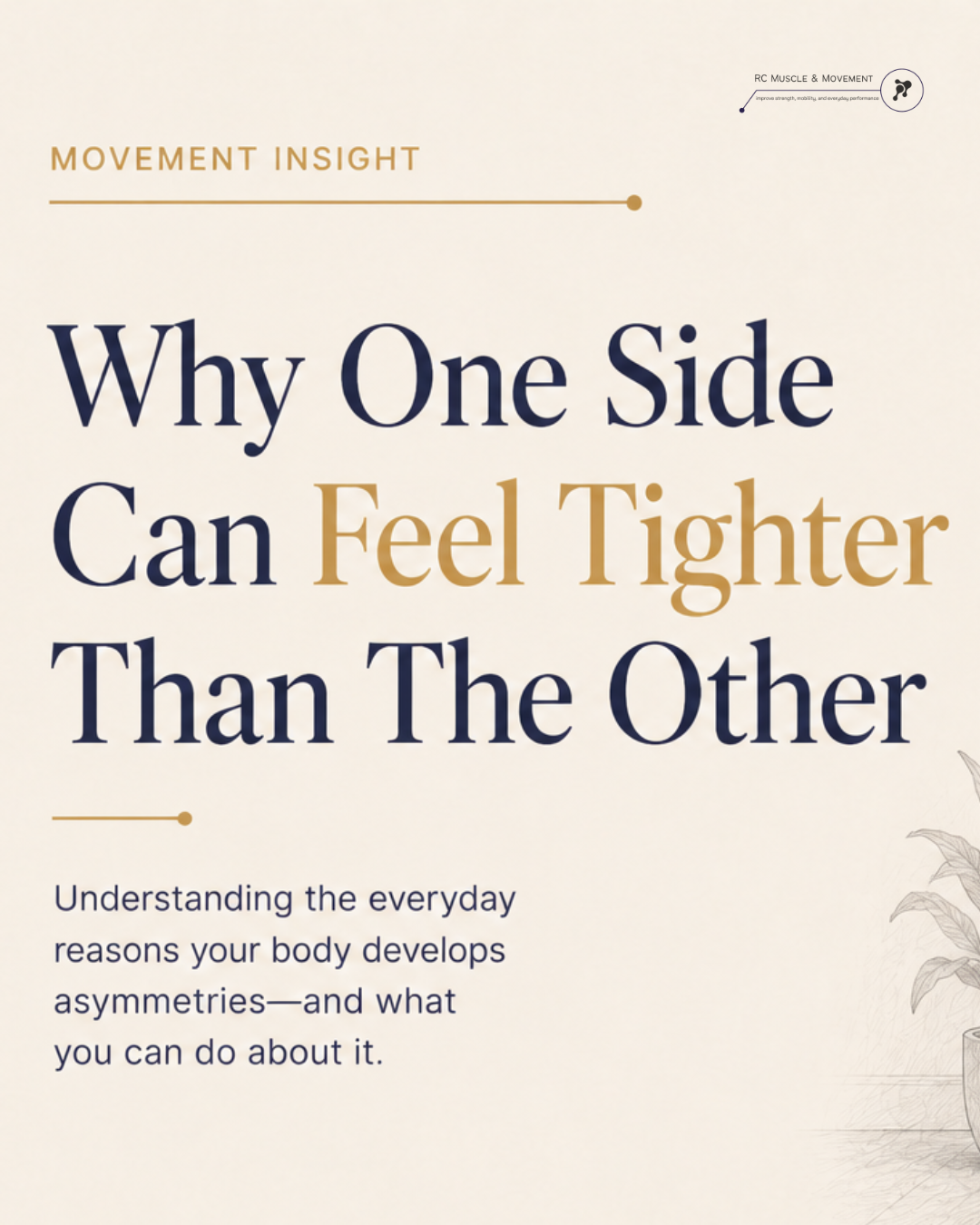 Why One Side Can Feel Tighter Than The Other