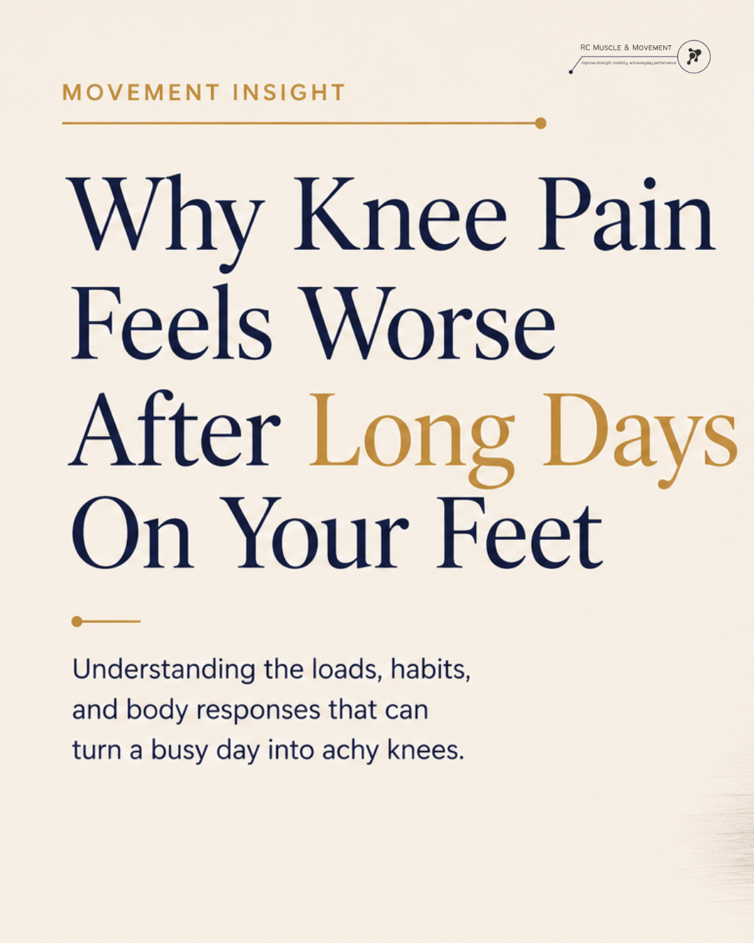 Why Knee Pain Feels Worse After Long Days on Your Feet