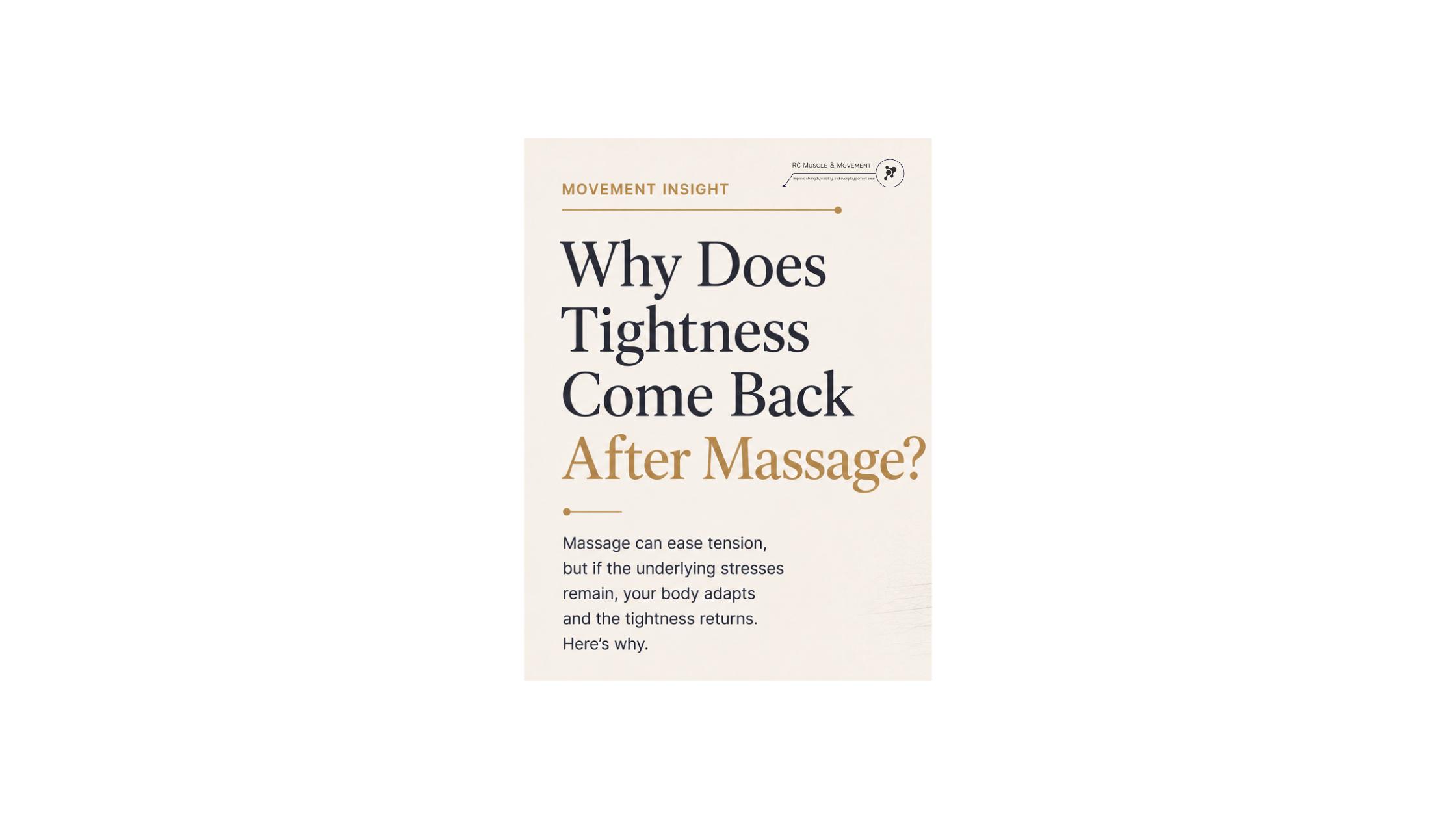 Why Does Tightness Come Back After Massage?